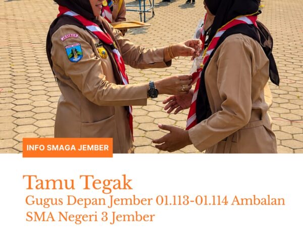 Tamu Tegak Pramuka SMAN 3 Jember