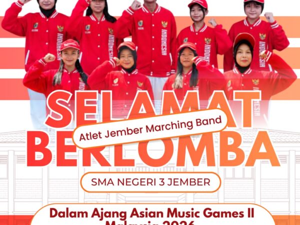 selamat dan sukses kepada para atlet Jember Marching Band yang akan berlaga dalam Asian Music Games II Malaysia 2026 di Kuala Lumpur